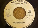 BEVERLY ANN He's coming home he wont see the light RARE WHITE LABEL rca 47 9269