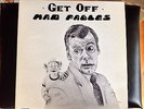 Get Off Mad Fables Magic LP-520440 Private Press Jam Band Indy Garage Near Mint