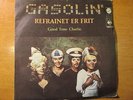 GASOLIN - REFRAINET ER FRIT - YUGOSLAVIA SP 1976