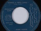 Northern Soul 45 BOBBY PARKER Gimmie A Little Lovin SOUTHERN SOUND HEAR
