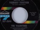Crossover Soul 45 VALENTINES Gotta Get Yourself Together SOUND STAGE 7 HEAR