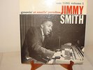 JIMMY SMITH GROOVIN AT SMALL PARADISE VOLUME 1 BLUE NOTE 1585 DG