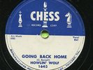 HOWLIN' WOLF (My Life / Going Back Home)    R&B - SOUL 78  RPM  RECORD