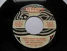 THE QUOTATIONS *** I DON'T HAVE TO WORRY *** DIVENUS  # 107  FUNK SOUL
