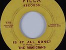 Northern Soul/Sweet 45 MAGICIANS Is It All Gone VILLA HEAR