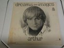ARTHUR DREAMS AND IMAGES GREAT DREAMY PSYCH LP ON LHI- BEAUTIFUL MONO MIX