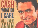 JOHNNY CASH--FIRST PICTURE SLEEVE + 45---(WHAT DO I CARE)---PS--PIC--SLV