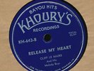 Cliff Le Maire Khourys 643 E+ Cajun 78 Release My Heart b/w Would You Be As
