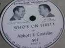 RARE ENTERPRISE RECORDS INC. RAREABBOTT AND COSTELLO  RECORD WHO'S ON FIRST?