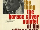HORACE SILVER QUINTET: DOIN THE THING AT THE VILLAGE GATE * NM- BLUE NOTE