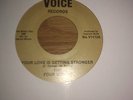 THE FOUR VOICES  -  Your Love Is Getting Stronger   -  VOICE  GOLD ISSUE