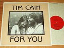 TIM CAIN For You LP NM private 1981 rural CA hippie folk psych SONS OF CHAMPLIN