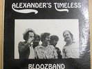 ALEXANDERS TIMELESS BLOOZBAND US Private Acid Psych LP 1967 NM