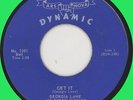 GEORGIA LANE Get It / You and Me 45rpm Dynamic 1960 black rocker