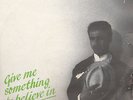 INDIE -- THE ENGLISH McCOY -- GIVE ME SOMETHING TO BELIEVE IN  -- PRIVATE LABEL
