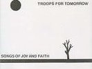 TROOPS FOR TOMORROW  Songs of Joy- Excellent synth wave post punk - great 7