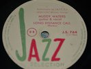 78 TOURS / RPM BLUES MUDDY WATERS LONG DISTANCE CALL  JAZZ SELECTION ARISTOCRAT