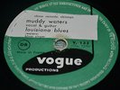 78 TOURS / RPM MUDDY WATERS LOUISIANA BLUES VOGUE / CHESS LITTLE WALTER