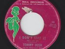Northern Soul 45 - Tommy Bush - I Don't Like It - Rika - mp3