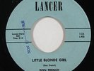 Rockabilly 45 DON FRENCH Little Blonde Girl / I Look Into My Heart on Lancer NM