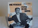 PINK PETTICOATS starring THE BIG BOPPER - RARE ROCK AND ROLL EP