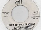 NORTHERN SOUL-CLIFFORD CURRY-I CAN'T GET HOLD OF MYSELF-ELF-***WHITE DEMO***
