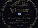 ORIGINAL DIXIELAND JAZZ BAND 78 rpm Mournin' Blues VICTOR 18513