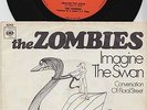 ZOMBIES * Imagine The Swan * 1969 Non UK Dutch 45 * PSYCH