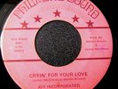 Joy Incorporated 45 PHILMORE SOUND Cryin For Your Love RARE SWEET SOUL LISTEN