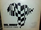 Del Jones Positive Vibes ORIGINAL COPY