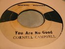 Cornell Campbell You Are No Good Rare Killer Roots 7