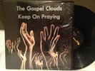 Rare THE GOSPEL CLOUDS Keep On Praying Lp Private BAY AREA Soul Funk NM 74 Hear