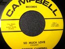 George Campbell 45 CAMPBELL So Much Love RARE DEEP SOUL DEEP FUNK LISTEN