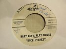 VINCE EVERETT baby Lets Play House 45 ABC 50's rockabilly VG+ promo nice
