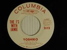 The J's with Jamie (dj) 45 YOSHIKO / EVERYBODY SAYS DON'T  VG++ dance pop exotic