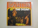 LED ZEPPELIN:The Ocean 4:28-Over The Hills And Far Away-Germany 7