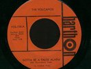 NORTHERN SOUL 45 - THE VOLCANOS -GOTTA BE A FALSE ALARM (ORIGINAL) HARTHON 138