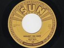 '58 SUN Rockers BILLY RILEY Wouldn't You Know/Baby Please Don't Go HEAR NOW