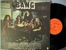 BANG Mother/Bow To The King ** orig. US 1972 wicked heavy Hard Rock Psych