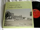 JOHN CARTER Castles of Ghana Bobby Bradford Andrew Cyrille Marty Ehrlich LP