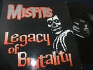 MISFITS - LEGACY OF BRUTALITY VERY RARE PLAN9 - 06/DANZIG/BLACK FLAG/METALLICA
