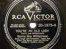 78 rpm - SONNY BOY WILLIAMSON - YOU'RE AN OLD LADY & EARLY MORNING - rated  N