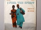 PRINCE BUSTER - I FEEL THE SPIRIT - BLUE BEAT - SKA - ROCKSTEADY - LISTEN