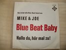 Mike&Joe Blue Beat Baby Deutscher Beat M.Holm J.Heider