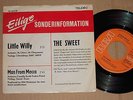 THE SWEET -Little Willy / Man From Mecca- 7
