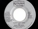 Boogie Funk 45 RICK THE KICK Funky City Girl/Turn This Mother Out Big City Beat