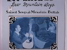 LEE ALLEN & DEW MOUNTAIN BOYS: Sacred Songs & Mountain Ballads LP (sm shrink te