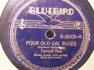 TAMPA RED Poor Old Gal Blues/You Got To Give Me Some BLUEBIRD 8205 E/E- BLUES 78