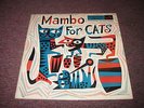 Perez Prado/ Noro Morales/ more Mambo For Cats RCA LPM 1063