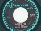 Northern / Mod R&B - Larry Bright - Bacon fat / Do the thing {Del Fi}  VG++